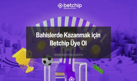 Betchip üye ol